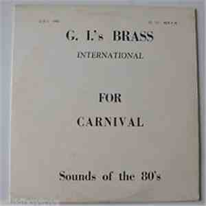 G.I.'s Brass International - For Carnival - Sounds Of The 80's album