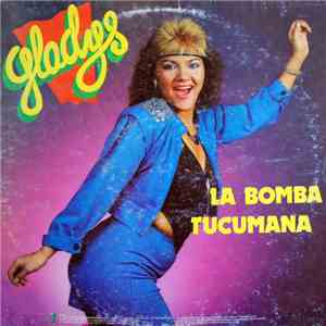 Gladys La Bomba Tucumana - La Bomba Tucumana album
