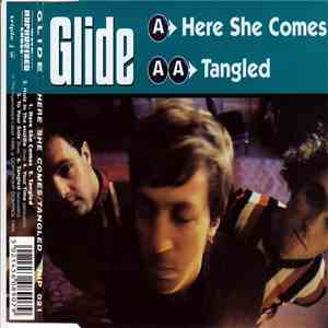 Glide  - Here She Comes / Tangled album