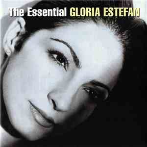 Gloria Estefan - The Essential Gloria Estefan album
