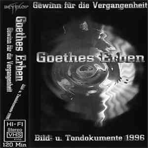 Goethes Erben - Gewinn Für Die Vergangenheit album