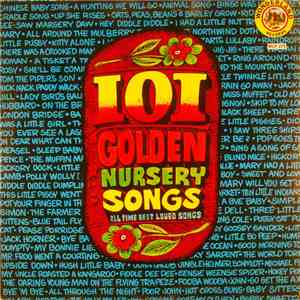 Golden Orchestra And Chorus - 101 Golden Nursery Songs - All Time Best Loved Favorites album