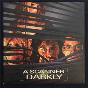 Graham Reynolds - A Scanner Darkly (Original Motion Picture Soundtrack) album