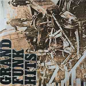 Grand Funk - Grand Funk Hits album