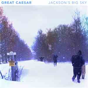 Great Caesar  - Jackson's Big Sky album