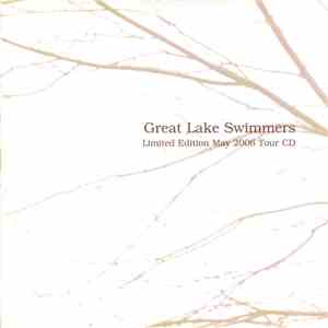 Great Lake Swimmers - Limited Edition May 2006 Tour CD album