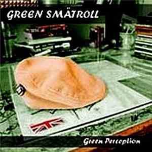 Green Småtroll - Green Perception album