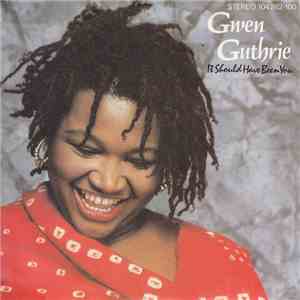 Gwen Guthrie - It Should Have Been You album