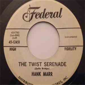Hank Marr - The Twist Serenade / Your Magic Touch album