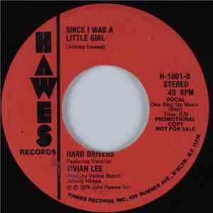 Hard Drivers ,feat Vivian Lee  - Since I Was A Little Girl / Straight Talk album
