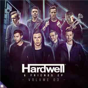Hardwell - Hardwell & Friends EP Volume 03 album