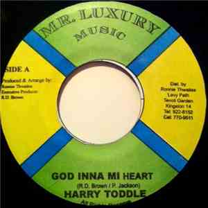 Harry Toddle - God Inna Mi Heart album