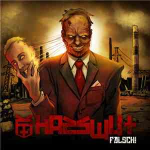 Hasswut - Falsch! album