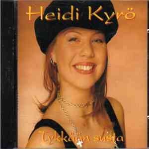 Heidi Kyrö - Tykkään Susta album