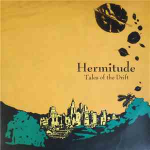 Hermitude - Tales Of The Drift album