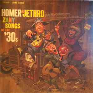Homer And Jethro - Zany Songs Of The '30's album