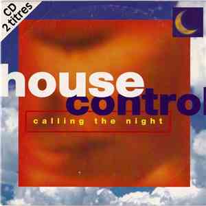 House Control - Calling The Night album