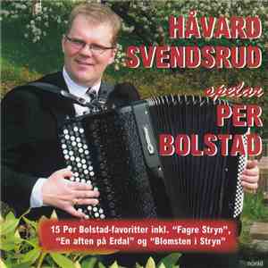 Håvard Svendsrud - Håvard Svendsrud Spelar Per Bolstad album