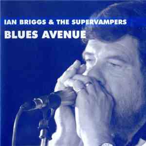 Ian Briggs & The Supervampers - Blues Avenue album