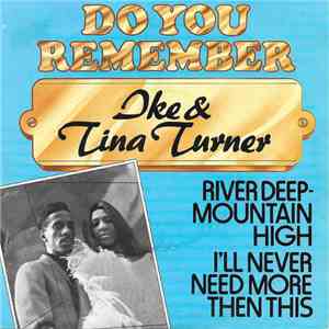 Ike & Tina Turner - River Deep - Mountain High / I'll Never Need More Than This album
