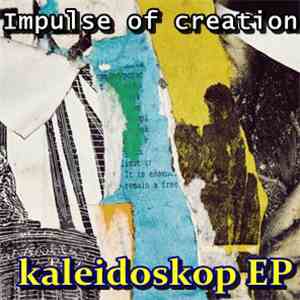 Impulse Of Creation - Kaleidoskop EP album