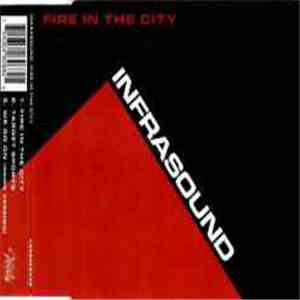Infrasound  - Fire In The City album