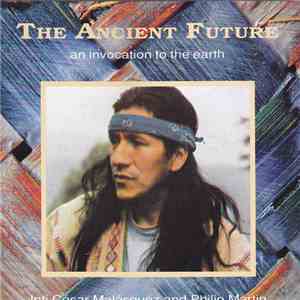 Inti César Malásquez and Philip Martin - The Ancient Future album
