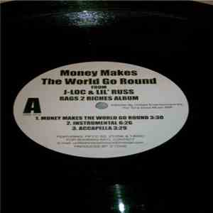 J - Loc & Lil' Russ - Money Makes The World Go Round album