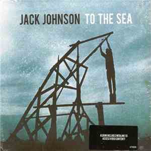 Jack Johnson - To The Sea album