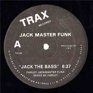 Jack Master Funk - Jack The Bass / Love Can't Turn Around album