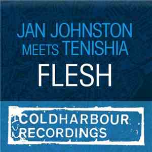 Jan Johnston Meets Tenishia - Flesh album