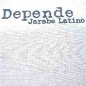 Jarabe Latino - Depende album