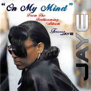 Jaye  - On My Mind album