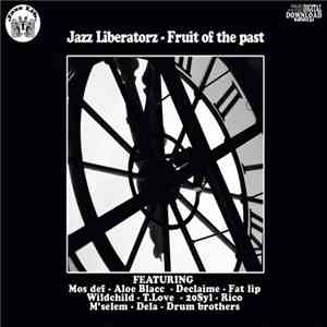 Jazz Liberatorz - Fruit Of The Past album