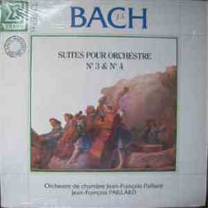 Jean-François Paillard - J.S. Bach: Suites Pour Orchestre No 3 & No 4 album