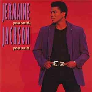 Jermaine Jackson - You Said, You Said album