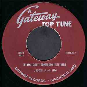 Jessie And Jim / Frank Roberts  - If You Don't Somebody Else Will / Loose Talk album