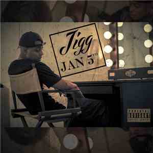 Jigg  - Jan 5th album