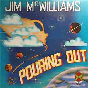 Jim McWilliams - Pouring Out album