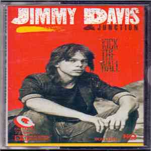 Jimmy Davis & Junction - Kick The Wall album