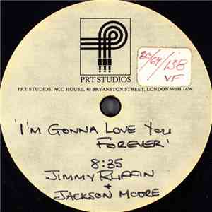 Jimmy Ruffin + Jackson Moore - I'm Gonna Love You Forever album