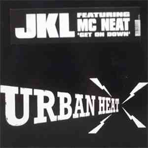 JKL Featuring MC Neat - Get On Down album