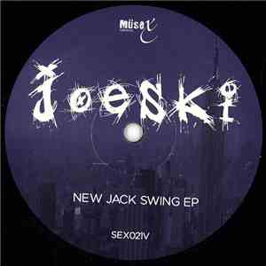 Joeski - New Jack Swing Ep album