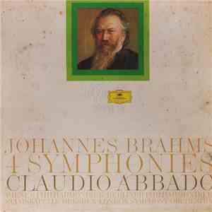Johannes Brahms / Claudio Abbado / Wiener Philharmoniker - Berliner Philharmoniker - Staatskapelle Dresden - London Symphony Orchestra - 4 Symphonies album