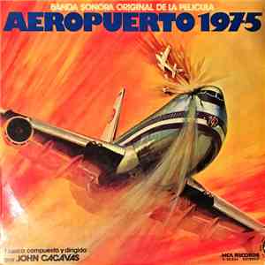 John Cacavas - Airport 1975 - Music From The Original Motion Picture Soundtrack album