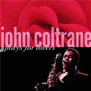 John Coltrane - Plays For Lovers album