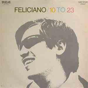 Jose Feliciano - 10 To 23 album