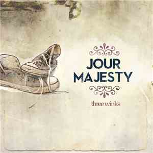 Jour Majesty - Three Winks album