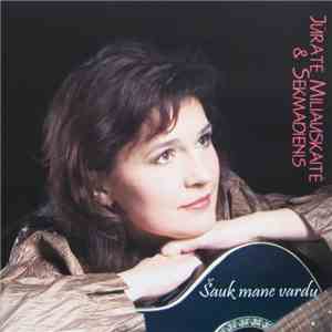 Jūratė Miliauskaitė & Sekmadienis - Šauk Mane Vardu album