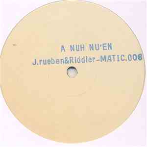 J.Rueben & Riddler - A Nuh Nu'en album